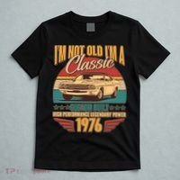 50th Birthday I'm Not Old I'm A Classic Custom Built Car 1976 T-Shirt thumb 5
