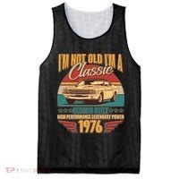 50th Birthday I'm Not Old I'm A Classic Custom Built Car 1976 Mesh Reversible Basketball Jersey Tank thumb 0