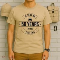 50th Birthday It Took 50 Years To Look This Good T-Shirt thumb 6