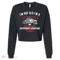 50th Birthday I'm Not Old I'm A Classic 1976 Custom Built High Performance Legendary Power Cropped Pullover Crew thumb 0