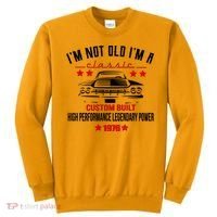 50th Birthday I'm Not Old I'm A Classic 1976 Custom Built High Performance Legendary Power Sweatshirt thumb 0