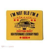 50th Birthday I'm Not Old I'm A Classic 1976 Custom Built High Performance Legendary Power Mousepad thumb 0