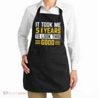 51st Birthday It Took Me 51 Years To Look This Good Apron thumb 2