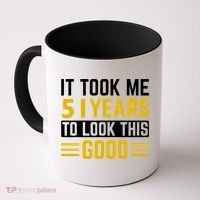51st Birthday It Took Me 51 Years To Look This Good Coffee Mug thumb 0