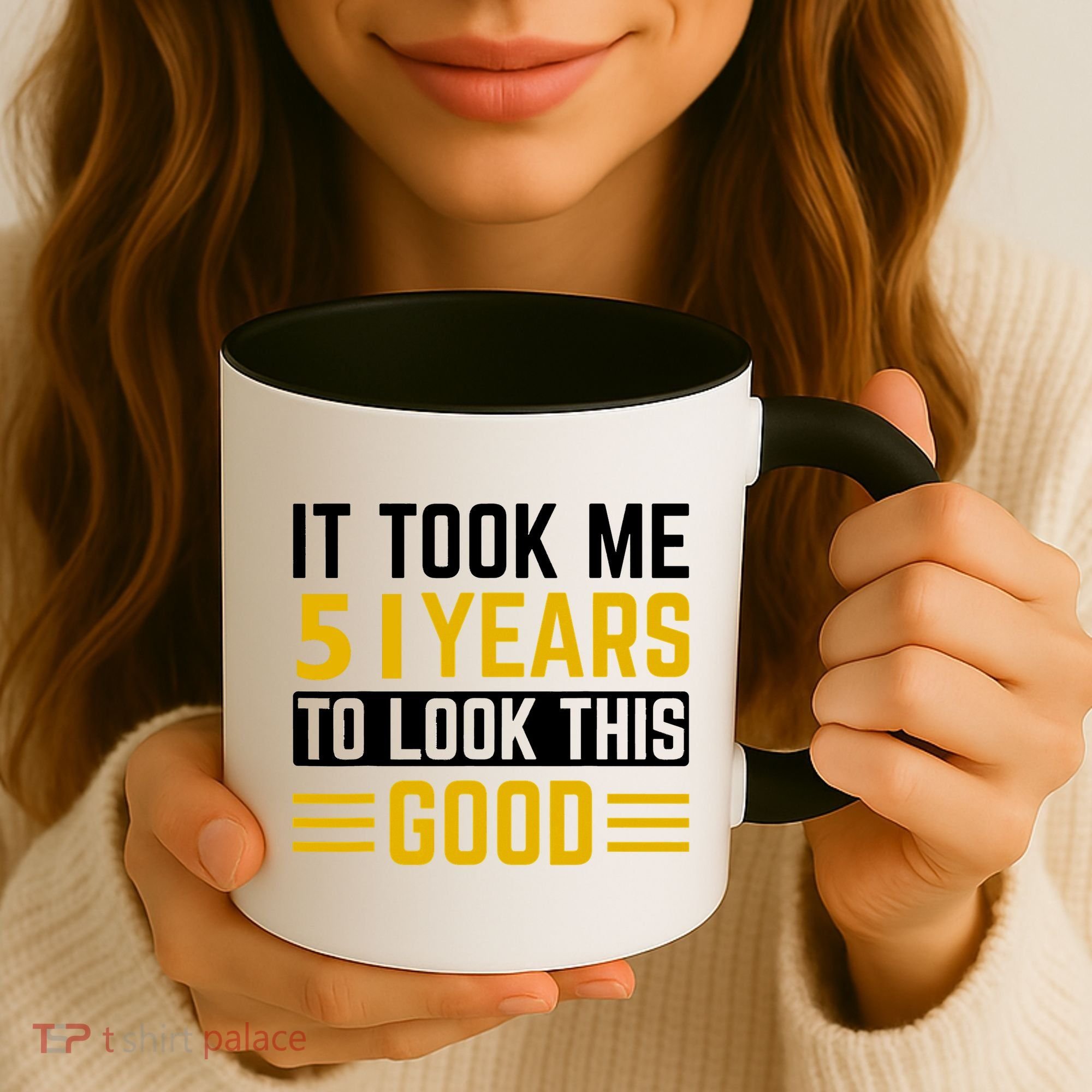 51st Birthday It Took Me 51 Years To Look This Good Coffee Mug