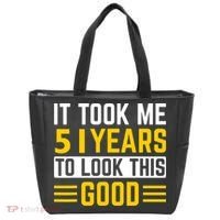 51st Birthday It Took Me 51 Years To Look This Good Tote Bag thumb 0