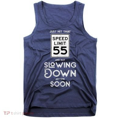 55th Birthday Idea Speed Limit Sign 55 mph Funny Driving Tank Top