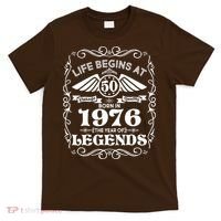 50th Birthday Life Begins At 50 Born In 1976 The Year Of Legends T-Shirt thumb 0