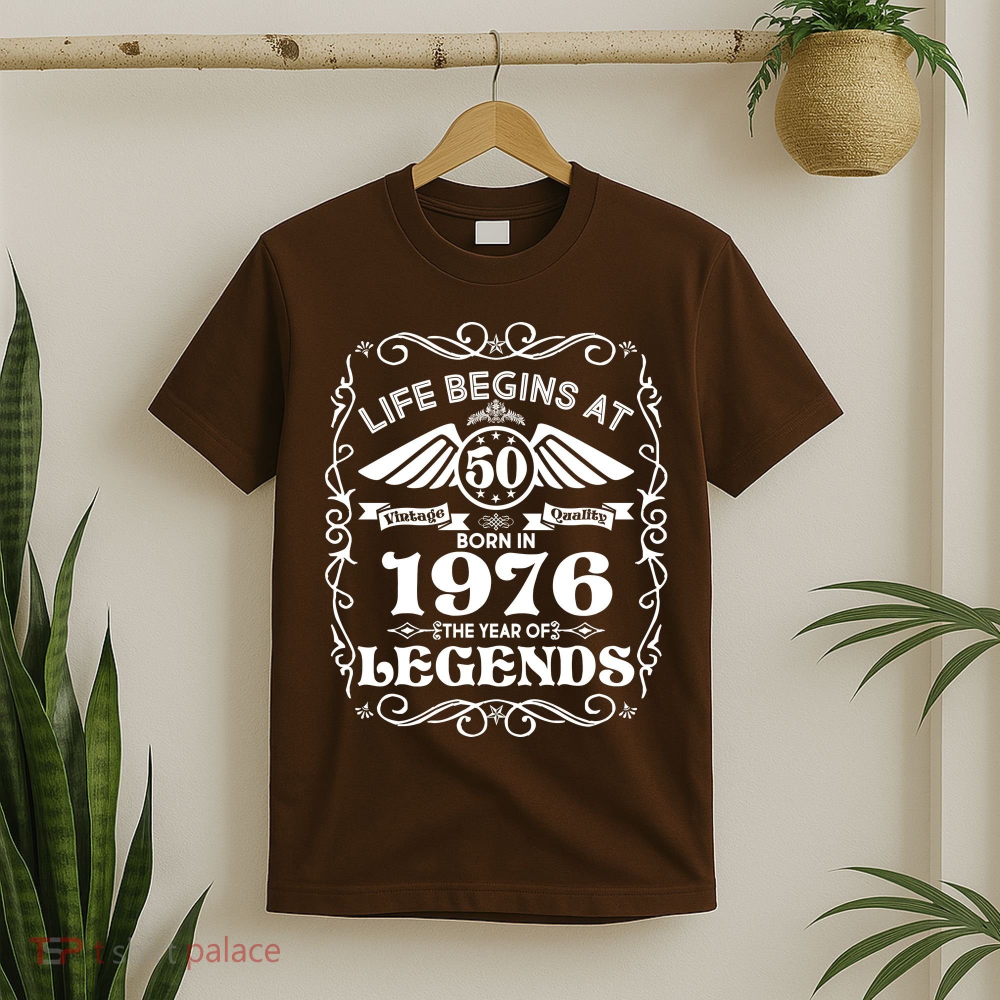 50th Birthday Life Begins At 50 Born In 1976 The Year Of Legends T-Shirt