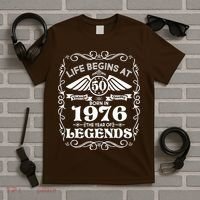 50th Birthday Life Begins At 50 Born In 1976 The Year Of Legends T-Shirt thumb 5