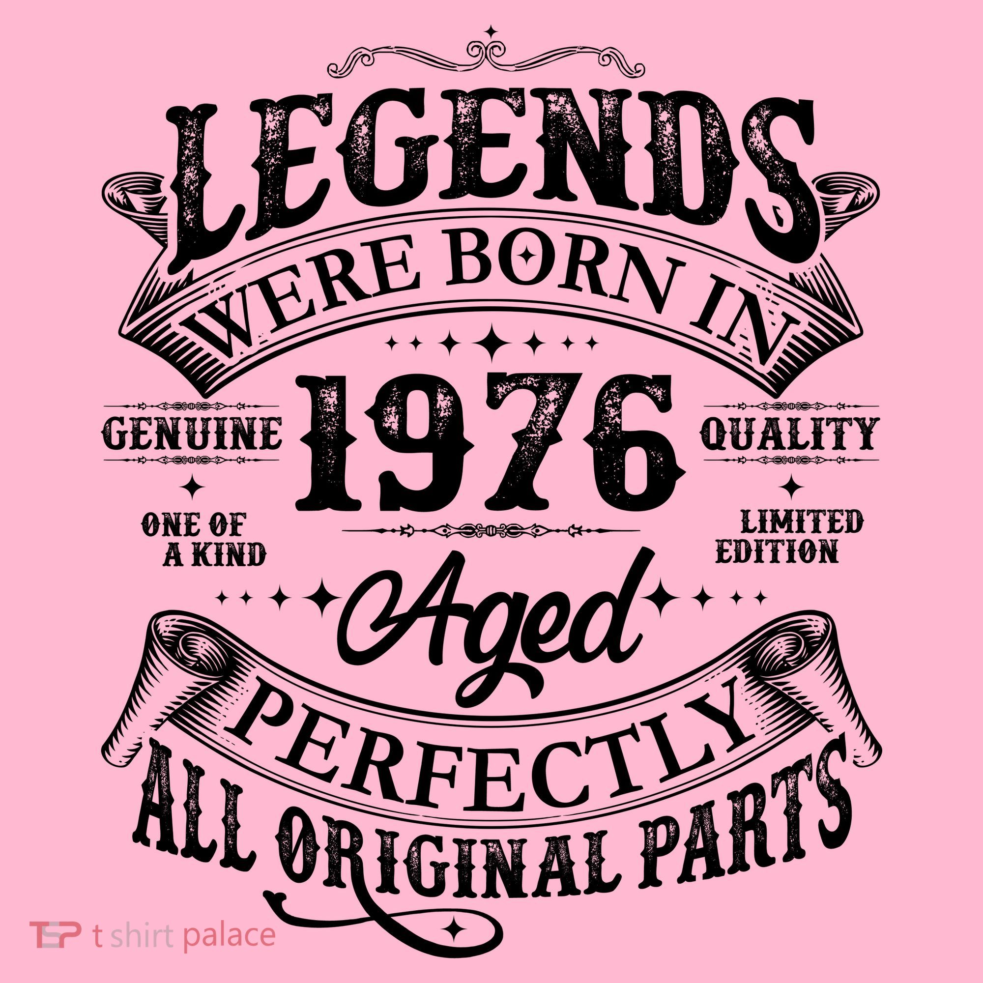 50th Birthday Legends Were Born In 1976 Age Perfectly Vintage Scroll  T-Shirt