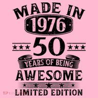 50th Birthday Made In 1976 50 Years Of Being Awesome Limited Edition T-Shirt thumb 7