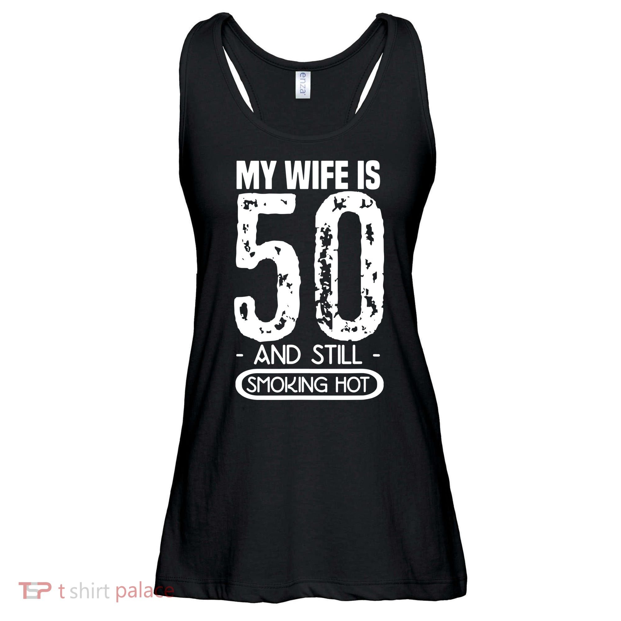 50th Birthday My Wife Is 50 Ladies Essential Flowy Tank