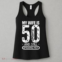 50th Birthday My Wife Is 50 Women's Tank Top thumb 3