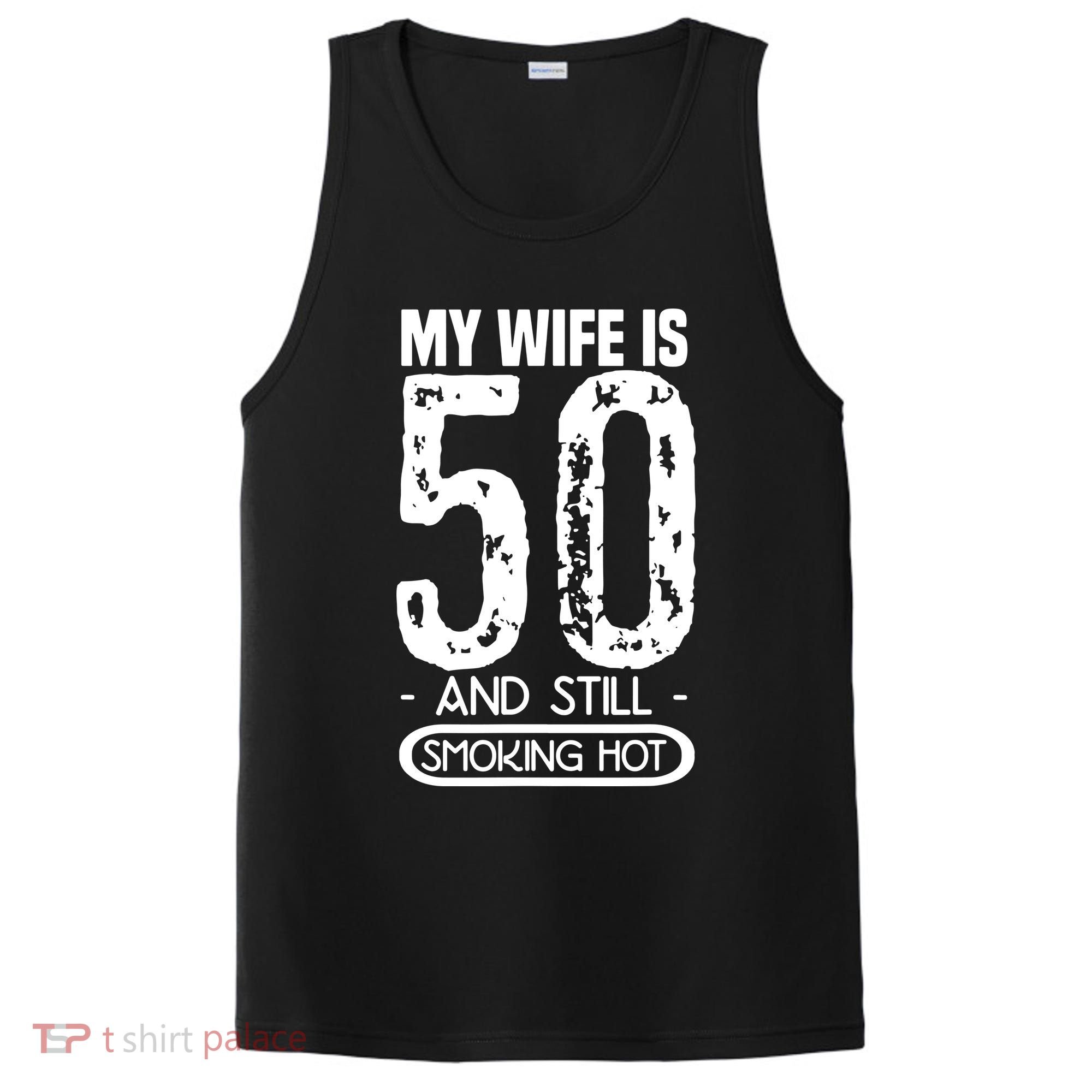 50th Birthday My Wife Is 50 PosiCharge Competitor Tank