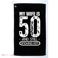 50th Birthday My Wife Is 50 Golf Towel thumb 0