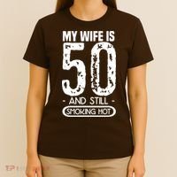 50th Birthday My Wife Is 50 T-Shirt thumb 4