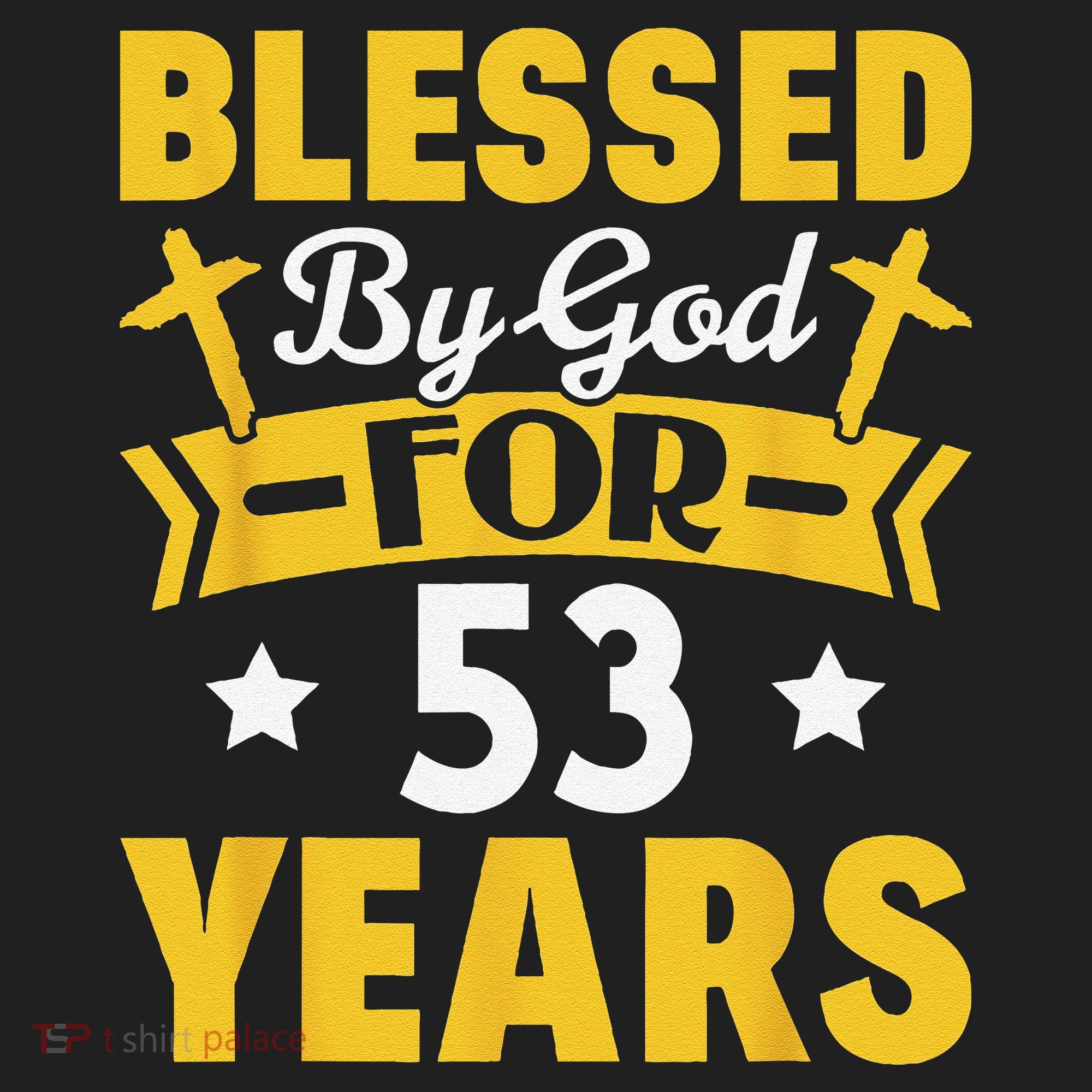 53rd Birthday Man Woman Blessed By God For 53 Years Women's Sweatshirt