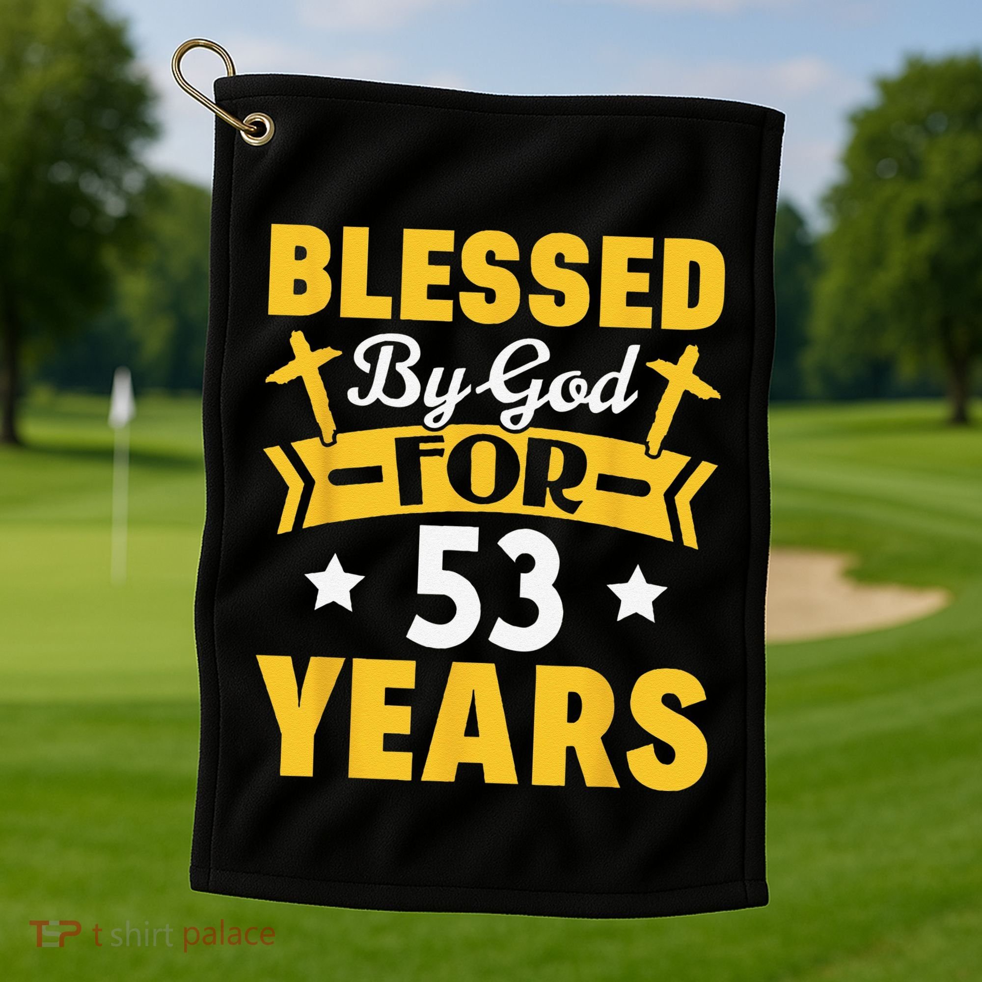 53rd Birthday Man Woman Blessed By God For 53 Years Golf Towel