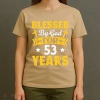 53rd Birthday Man Woman Blessed By God For 53 Years T-Shirt thumb 4