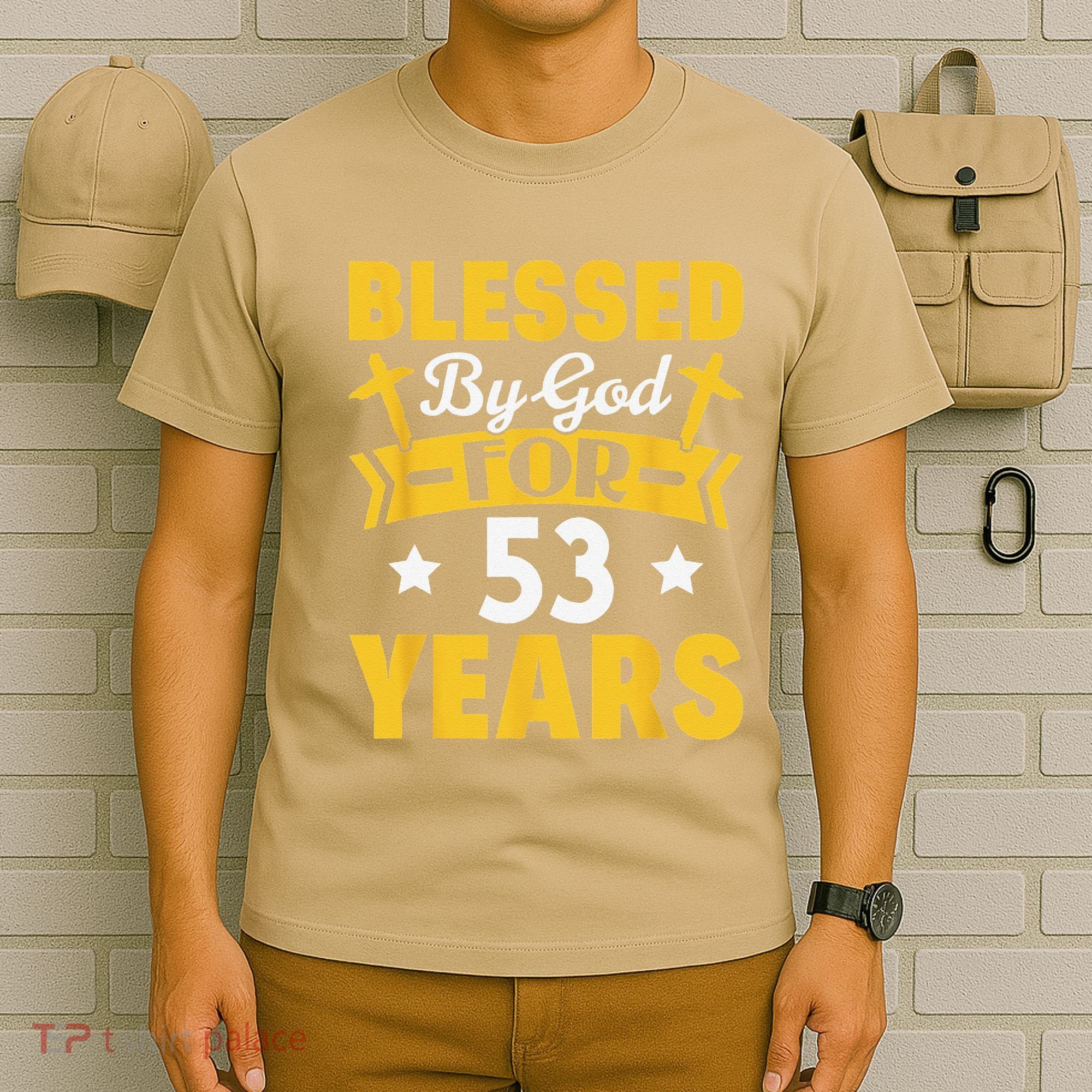 53rd Birthday Man Woman Blessed By God For 53 Years T-Shirt
