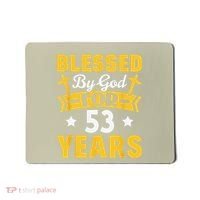 53rd Birthday Man Woman Blessed By God For 53 Years Mousepad thumb 0