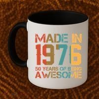50th Birthday Made In 1976 50 Years Of Being Awesome Coffee Mug thumb 2