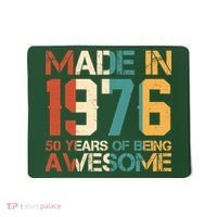 50th Birthday Made In 1976 50 Years Of Being Awesome Mousepad thumb 0