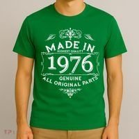 50th Birthday Made In 1976 Highest Quality Genuine All Original Parts T-Shirt thumb 3