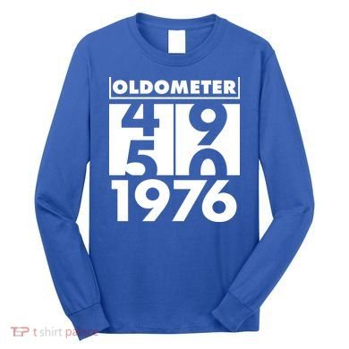 50th Birthday Oldometer 1976 Long Sleeve Shirt
