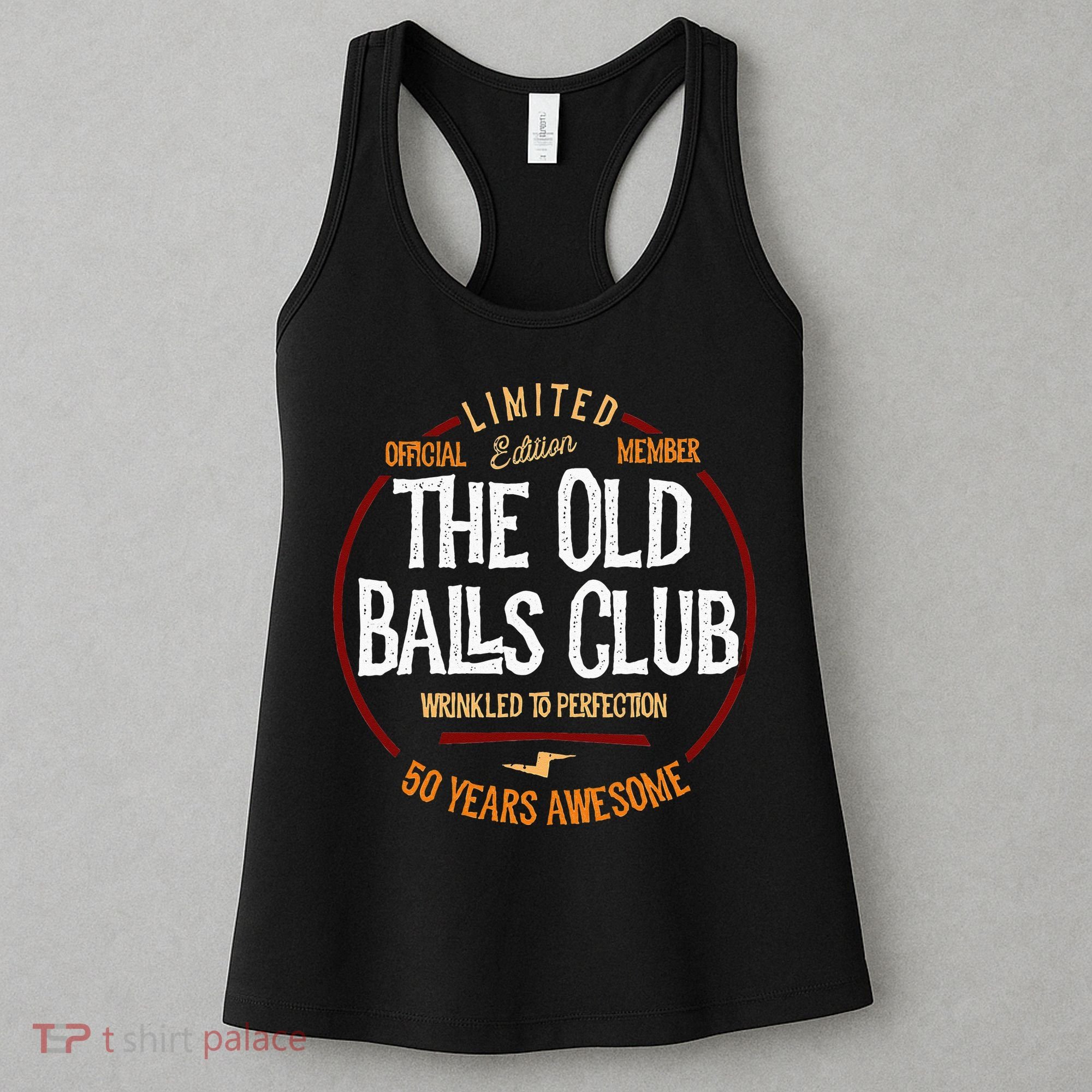 50th Birthday Old Ball Club 50 Years Awesome For Old Fart Women's Tank Top