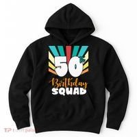 50th Birthday Squad 50 Years Old Hoodie thumb 0
