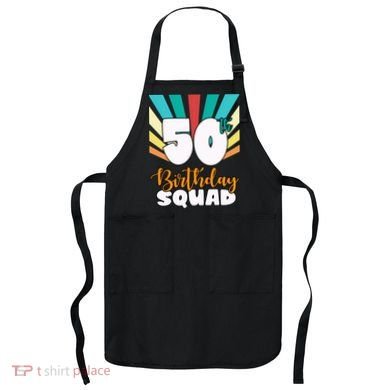 50th Birthday Squad 50 Years Old Apron