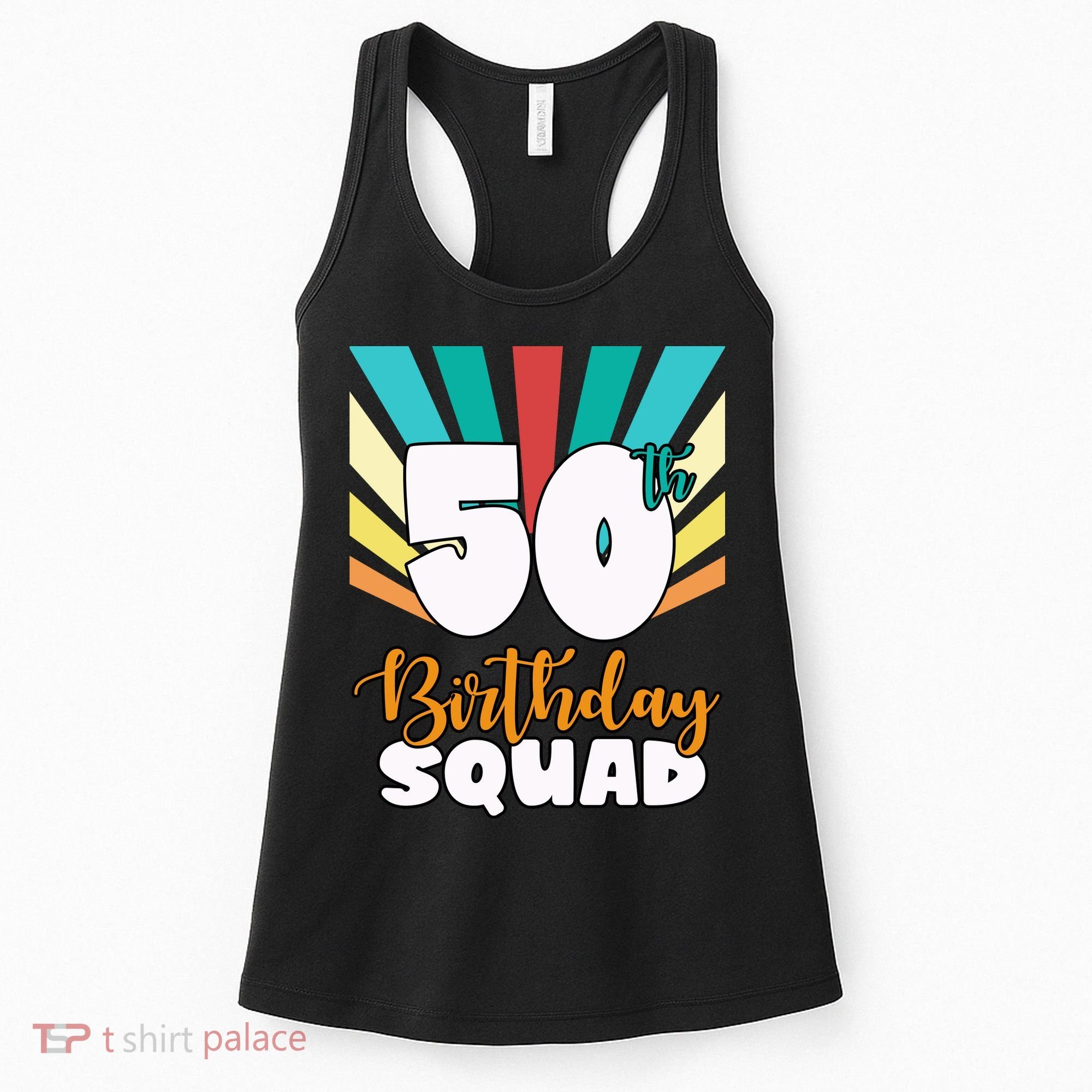 50th Birthday Squad 50 Years Old Women's Tank Top