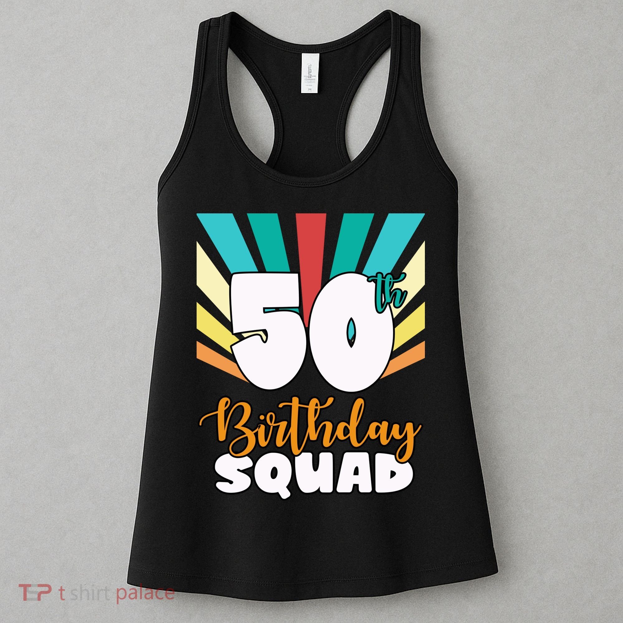 50th Birthday Squad 50 Years Old Women's Tank Top