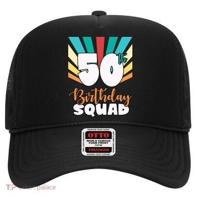 50th Birthday Squad 50 Years Old Hat