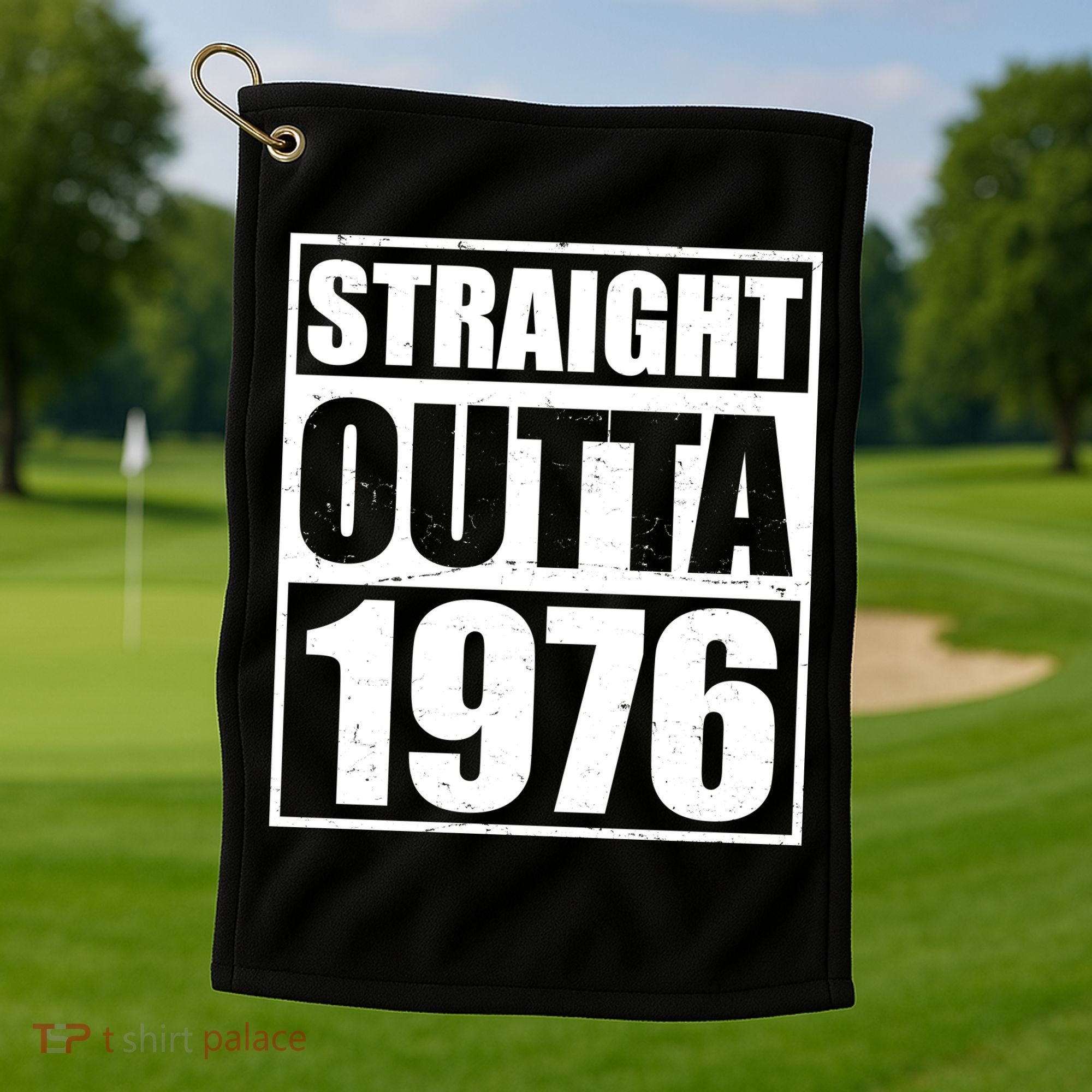 50th Birthday Straight Outta 1976 Golf Towel