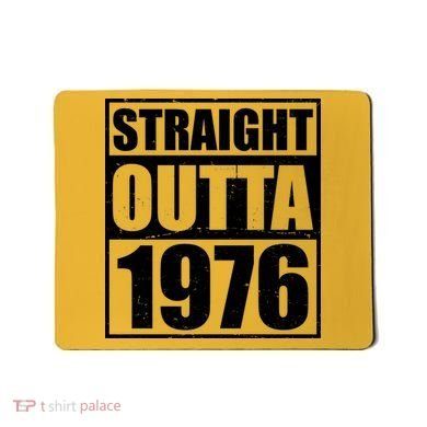 50th Birthday Straight Outta 1976 Mousepad