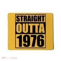 50th Birthday Straight Outta 1976 Mousepad thumb 0