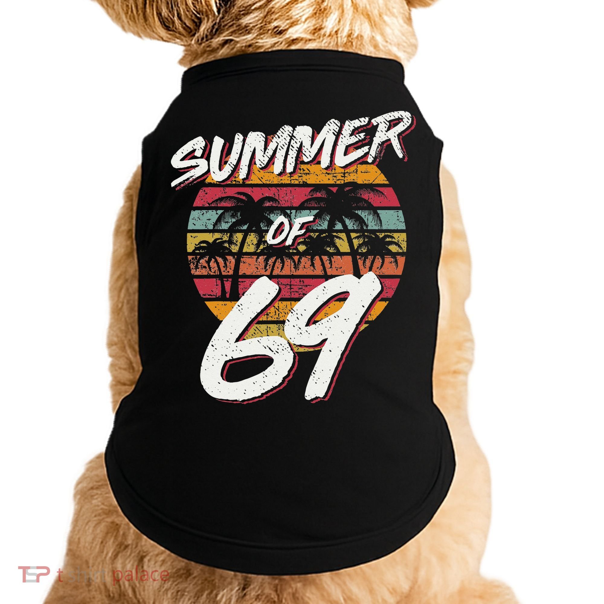 50th Birthday Summer of 69 Gift Mom Daddy Doggie Tank