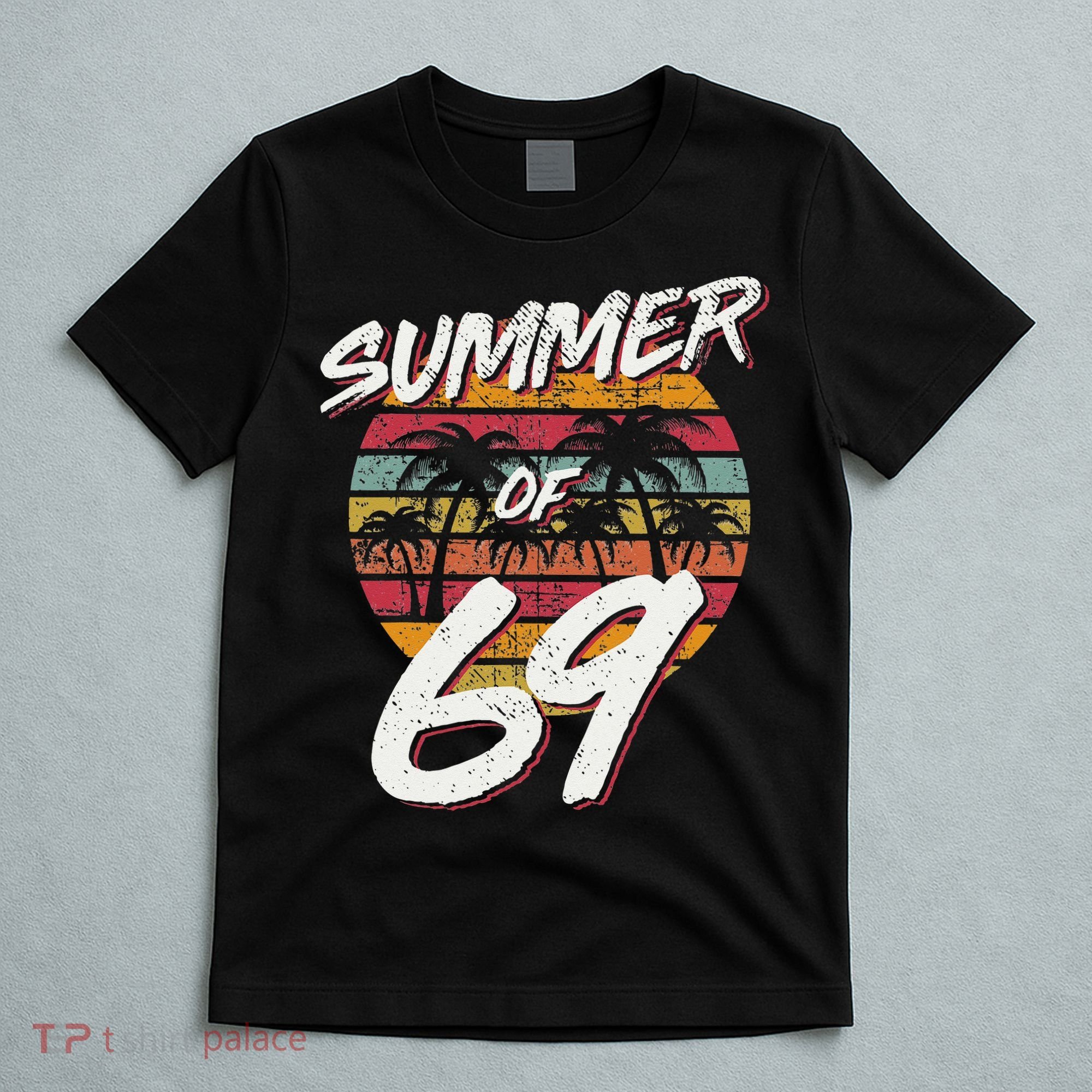50th Birthday Summer of 69 Gift Mom Daddy T-Shirt
