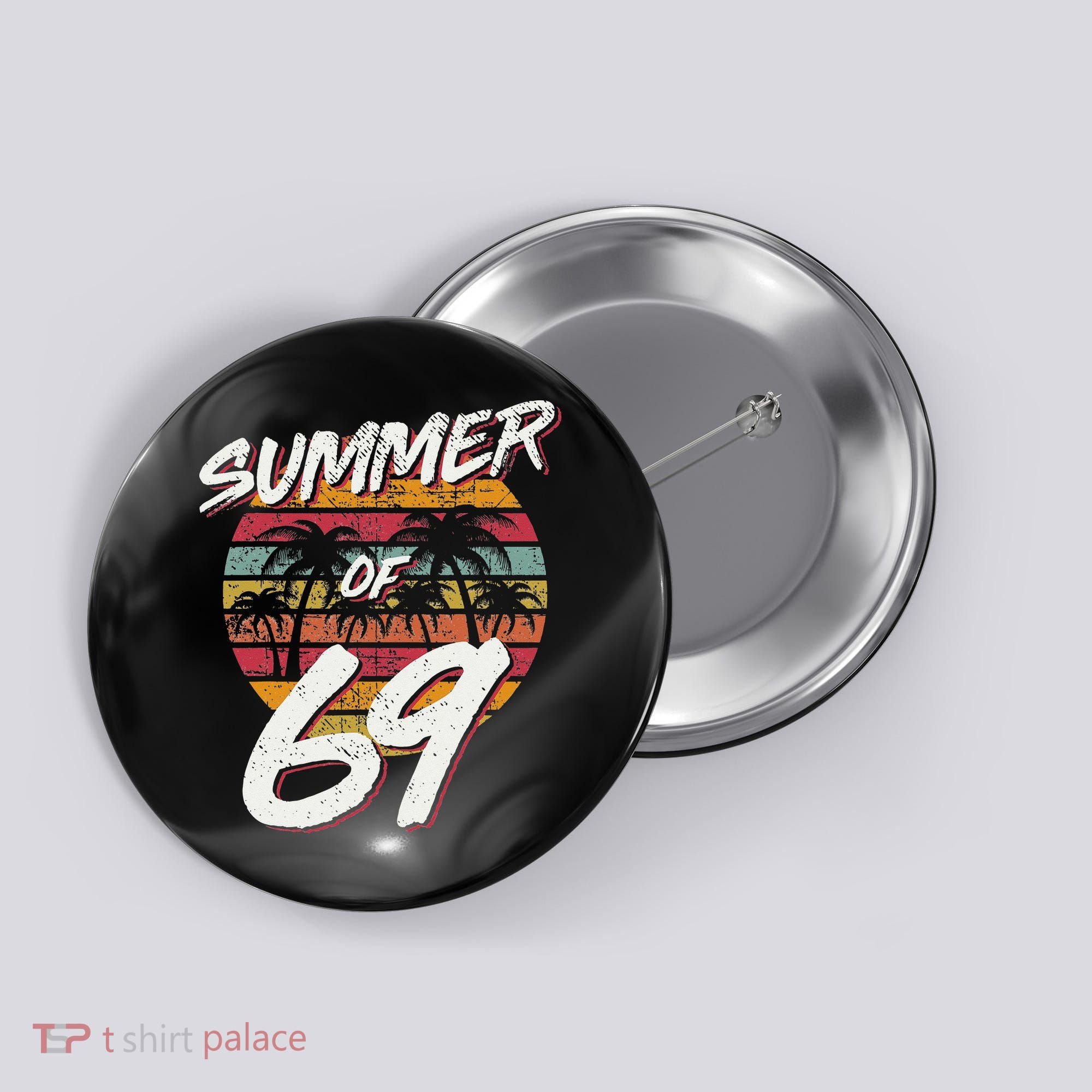 50th Birthday Summer of 69 Gift Mom Daddy Button