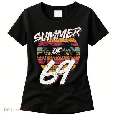 50th Birthday Summer of 69 Gift Mom Daddy Women's T-Shirt