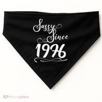 50th Birthday Sassy Since 1976 USA-Made Doggie Bandana thumb 0