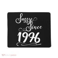 50th Birthday Sassy Since 1976 Mousepad thumb 0