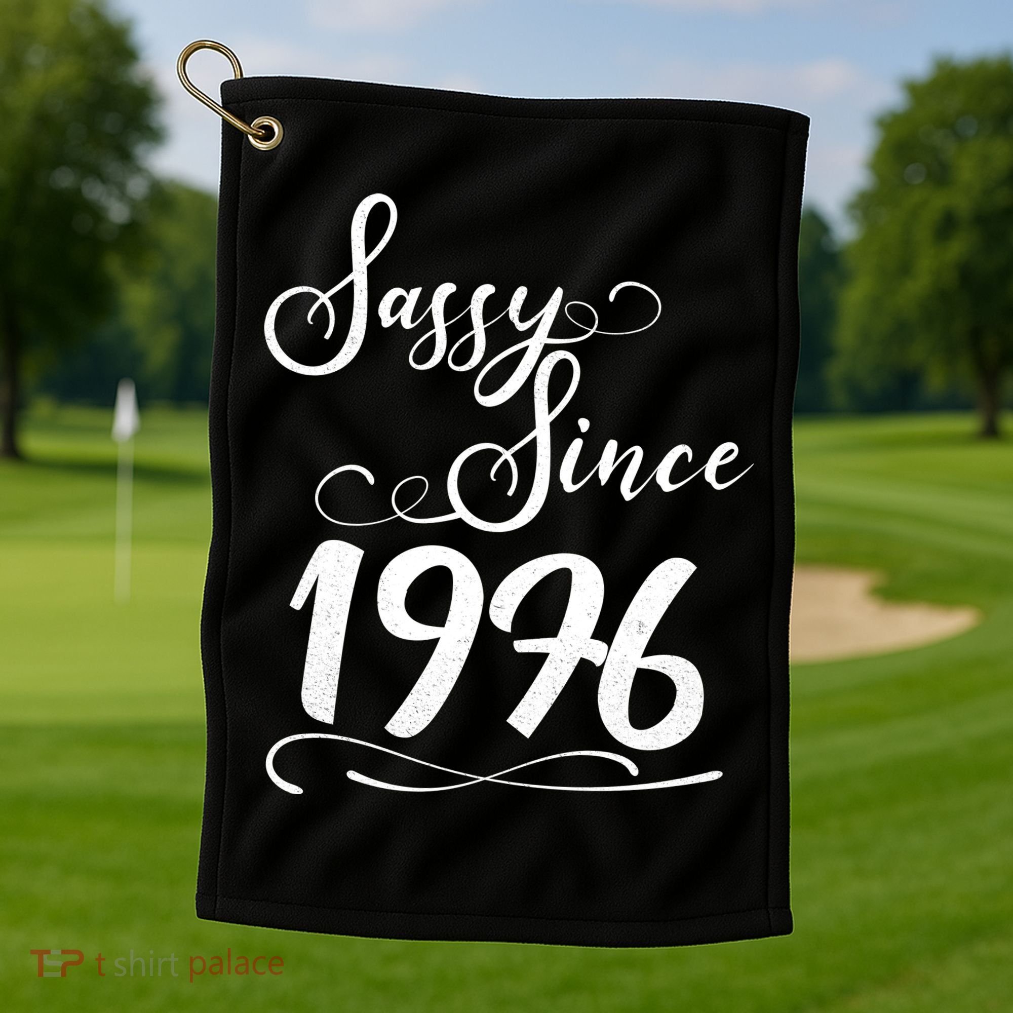 50th Birthday Sassy Since 1976 Golf Towel