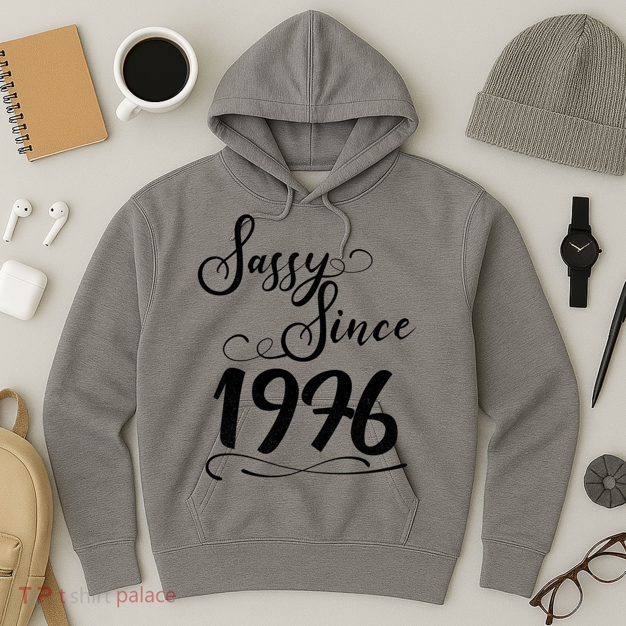 50th Birthday Sassy Since 1976 Hoodie
