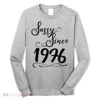 50th Birthday Sassy Since 1976 Long Sleeve Shirt thumb 0