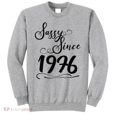 50th Birthday Sassy Since 1976 Sweatshirt