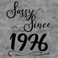 50th Birthday Sassy Since 1976 Tall T-Shirt thumb 4